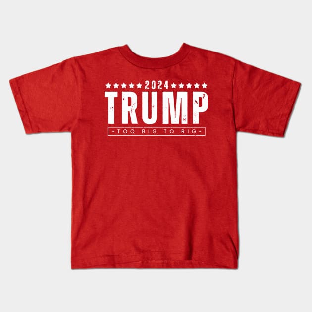 Vintage Trump 2024 Too Big To Rig Kids T-Shirt by Etopix